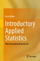 Introductory Applied Statistics: With Resampling Methods & R 3031277406 Book Cover