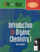 Introduction to Organic Chemistry I (11th Hour (Malden, Mass.).) 0632044179 Book Cover