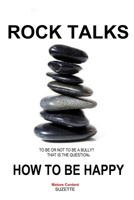 ROCK TALKS HOW TO BE HAPPY 1700126318 Book Cover