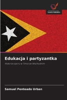 Edukacja i partyzantka (Polish Edition) 6209566871 Book Cover