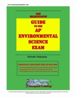 The Smartypants' Guide to the AP Environmental Science Exam 1411644778 Book Cover
