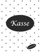 Kasse zum Eintragen: Optimal zum Reichtum mit dem einfachen Kassenbuch: Budget und Finanzen durch planen - Alle Einnahmen und Ausgaben auf einem Blick (German Edition) 1696763231 Book Cover