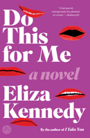 Do This For Me: A Novel 1101907207 Book Cover