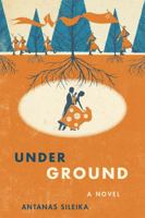 Underground: A Novel 0887627366 Book Cover