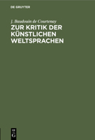 Zur Kritik Der Künstlichen Weltsprachen 3112436113 Book Cover