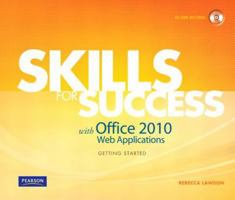 Skills for Success with Office 2010 Web Applications Getting Started 0132550040 Book Cover