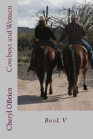 Cowboys and Women: Lia and Gracie 1514349124 Book Cover