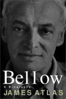 Bellow: A Biography 0394585011 Book Cover