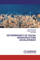 Determinants of Social Infrastructure Development 6202552875 Book Cover