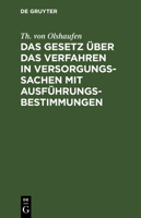 Das Gesetz über das Verfahren in Versorgungssachen mit Ausführungsbestimmungen 3112464915 Book Cover