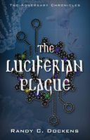 The Luciferian Plague 1954437730 Book Cover