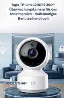 Tapo TP-Link C200P2 360°-Überwachungskamera für den Innenbereich – Vollständiges Benutzerhandbuch B0FMR12S8D Book Cover