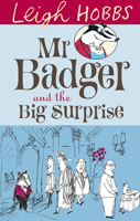 Mr Badger and the Big Surprise 1742374174 Book Cover