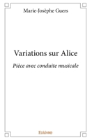 Variations sur Alice (French Edition) 233408431X Book Cover
