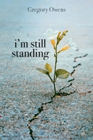 I'm Still Standing 1098045491 Book Cover