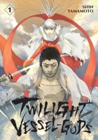 Twilight Vessel-Gods, Vol. 1 B0H4FCP7QZ Book Cover