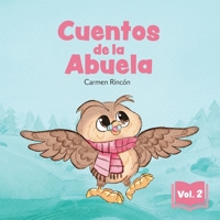 Cuentos de la Abuela Vol. 2 - Bilingüe (Inglés - Español) (Cuentos de la Abuela - Vol. 1 y 2 - Bilingüe (Inglés - Español)) B0B4HJ2F2F Book Cover