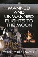 Manned and Unmanned Flights to the Moon 139903927X Book Cover