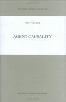 Agent Causality (Synthese Library) 0792358481 Book Cover
