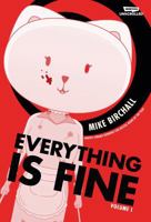 Everything Is Fine Volume 1 1804912131 Book Cover