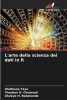 L'arte della scienza dei dati in R (Italian Edition) 6209726674 Book Cover