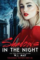 Shadows in the Night (Paranormal Huntress Series) 172737309X Book Cover