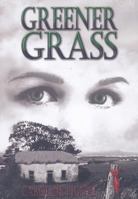 Greener Grass 088995402X Book Cover