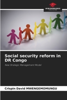 Social security reform in DR Congo: New Strategic Management Model 6206202488 Book Cover