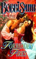 Forbidden Fires (Love Spell Historical Romance) 0505522586 Book Cover