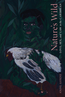 Nature's Wild: Love, Sex, and Law in the Caribbean 147801458X Book Cover