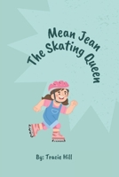 Mean Jean The Skating Queen B0FSJ7TG1V Book Cover