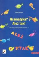 Elementary Polish Grammar Exercises for Level A2 - Gramatyka? Alez tak! 8324216553 Book Cover
