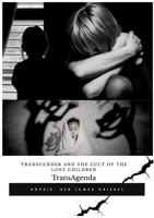 TransAgenda: Transgender and the Cult of the Lost Children 3384689526 Book Cover