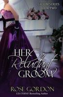 Her Reluctant Groom 183935223X Book Cover