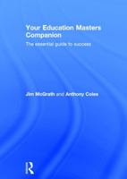 Your Education Masters Companion: The Essential Guide to Success 1408295946 Book Cover