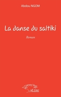 La danse du saltiki 229654892X Book Cover