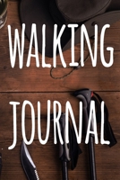 Walking Journal: The perfect to record your hiking adventures! Ideal gift for the hiker in your life! 1691018902 Book Cover