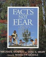 Facts, Not Fear: Teaching Children About the Environment 0895262932 Book Cover