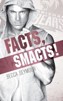 Facts, Smacts!: Alternate Cover 1922679577 Book Cover