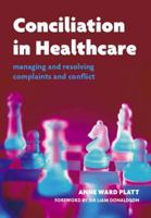 Conciliation in Healthcare 1846190851 Book Cover