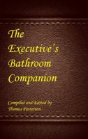 The Executive's Bathroom Companion 0991206908 Book Cover