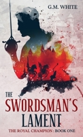The Swordsman's Lament 1916179967 Book Cover