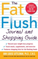 The Fat Flush Journal and Shopping Guide 0071414975 Book Cover