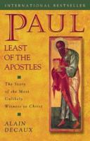 L'Avorton de Dieu : Une vie de saint Paul 0819859583 Book Cover