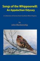 Songs of the Whippoorwill: An Appalachian Odyssey 1365788830 Book Cover