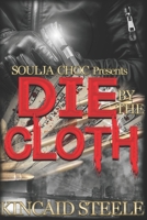 Die by the Cloth B0882J3X4J Book Cover