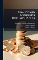 Finance and Economics Discussion Series 1025149084 Book Cover