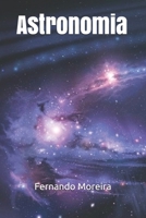 Astronomia (Portuguese Edition) 1696590639 Book Cover