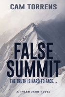 False Summit: The Truth is Hard to Face... 1685132863 Book Cover