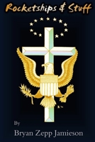 Rocketships and Stuff 1387190466 Book Cover